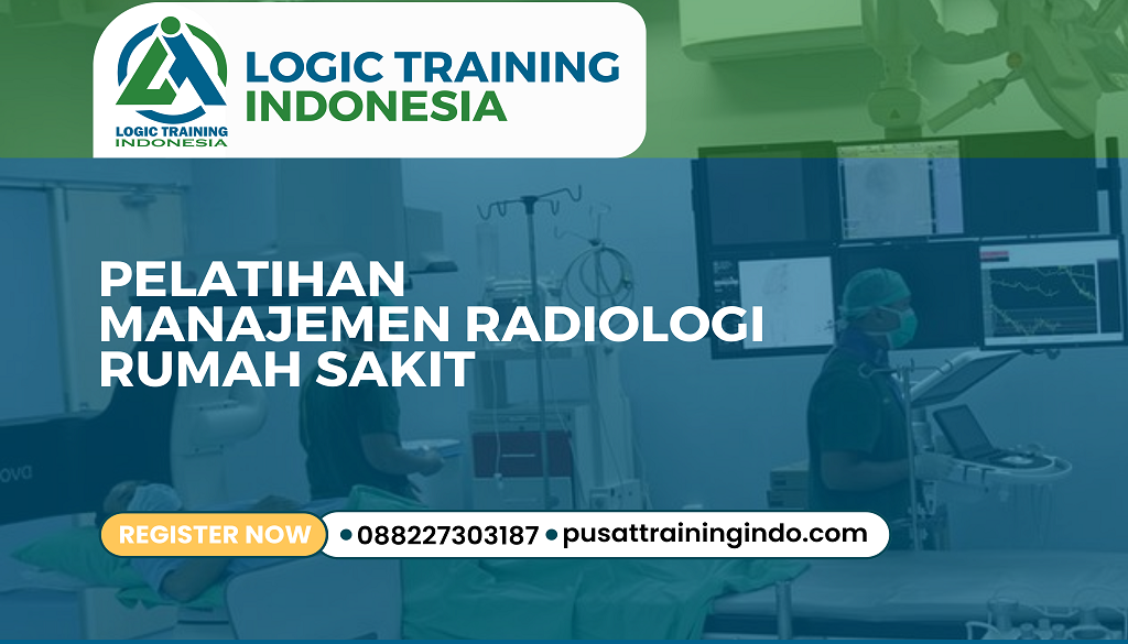 Pelatihan Manajemen Radiologi Rumah Sakit