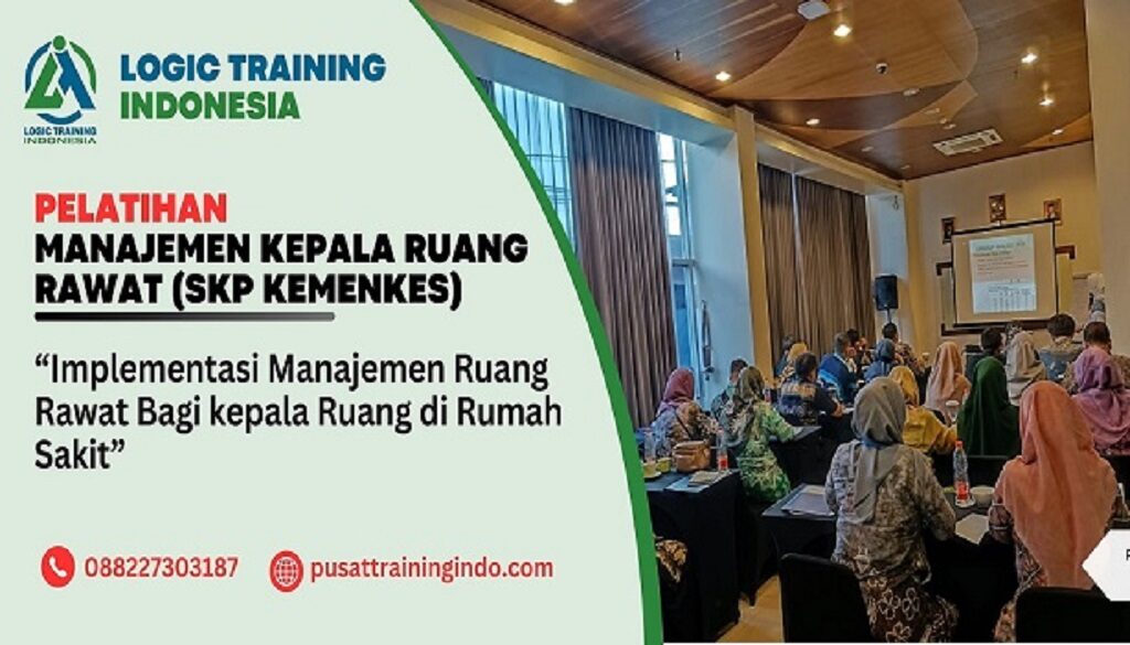 Pelatihan Manajemen Kepala Ruang (SKP KEMENKES)