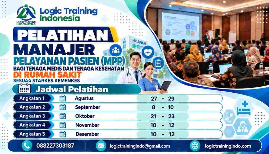 Pelatihan Manajer Pelayanan Pasien (MPP) Bagi Tenaga Medis Dan Tenaga Kesehatan di Rumah Sakit Sesuai Starkes Kemenkes