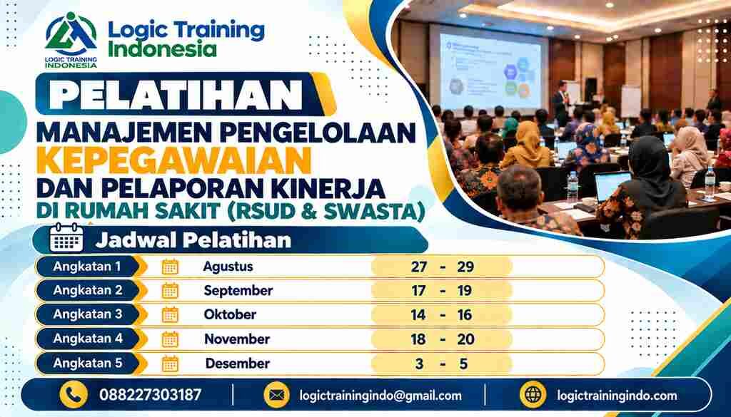 Pelatihan Manajemen Pengelolaan Kepegawaian dan Pelaporan Kinerja di Rumah Sakit (RSUD & SWASTA)